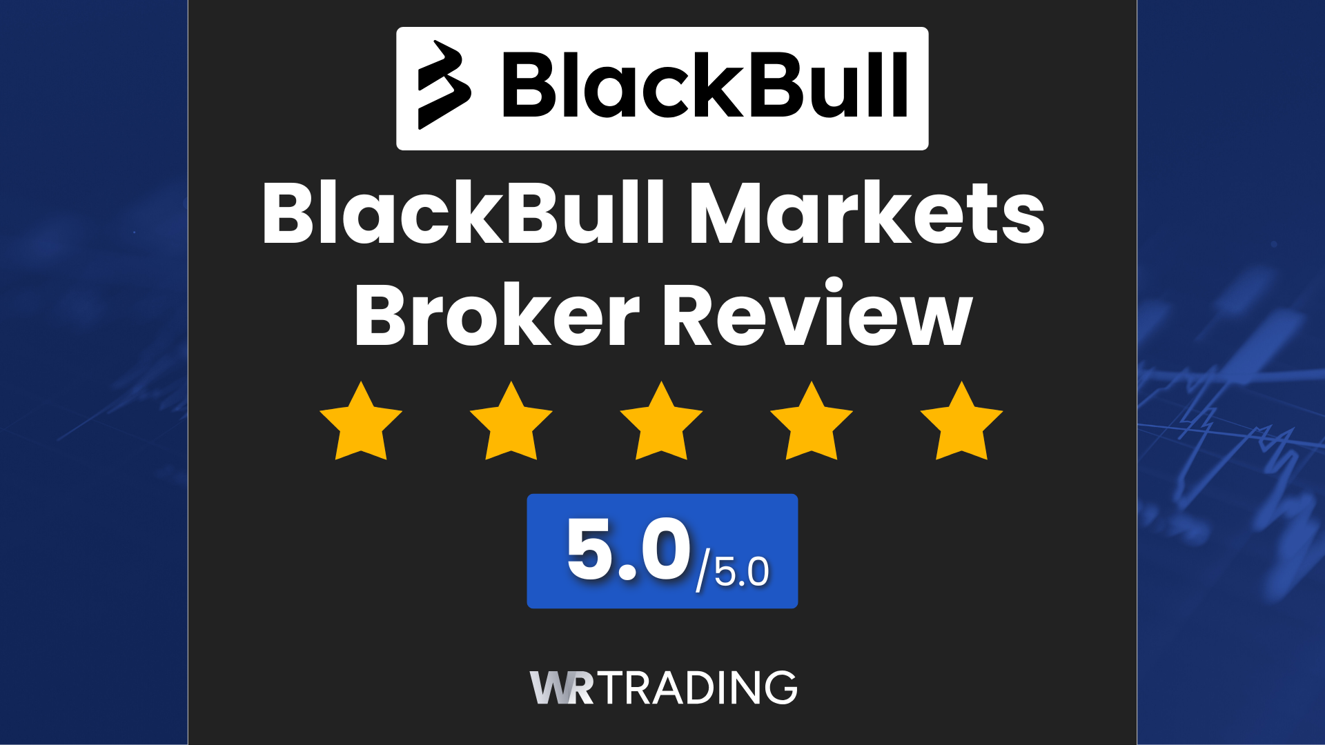 BlackBull Markets Review - Pros, Cons & User Ratings