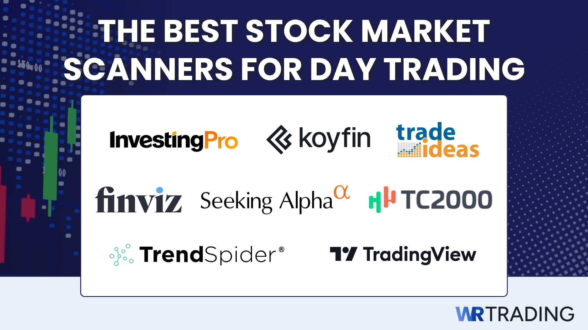 The Best Stock Market Scanners for Day Trading