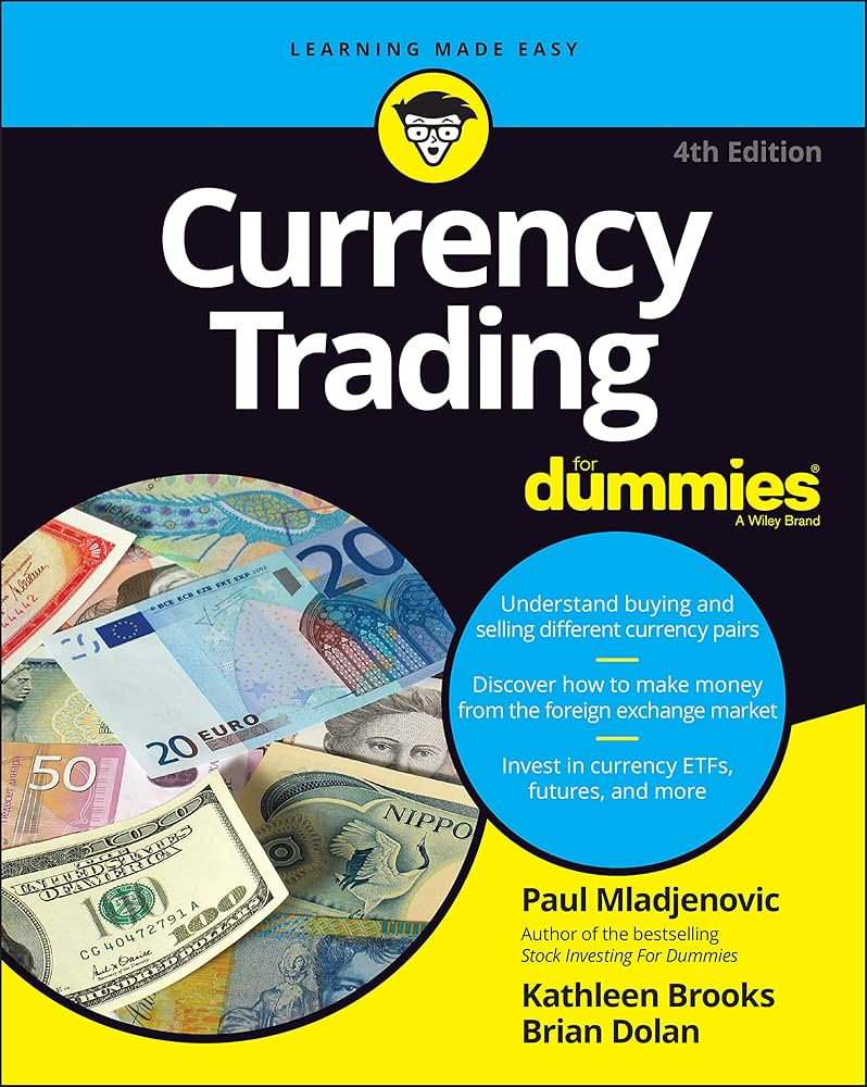 Book Currency Trading for Dummies by Kathleen Brooks & Brian Dolan