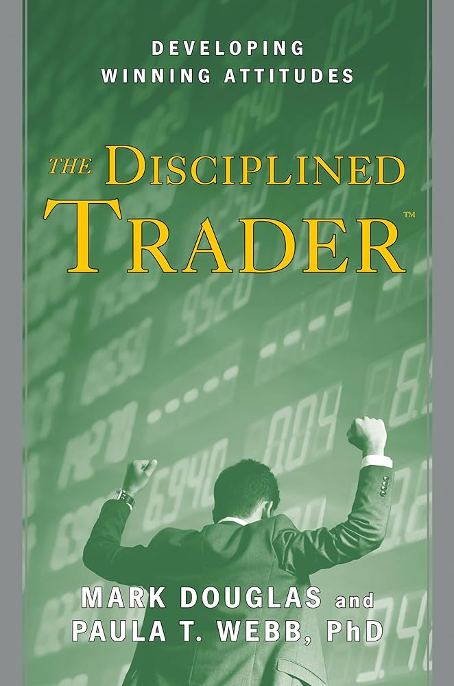 Book The Disciplined Trader by Mark Douglas