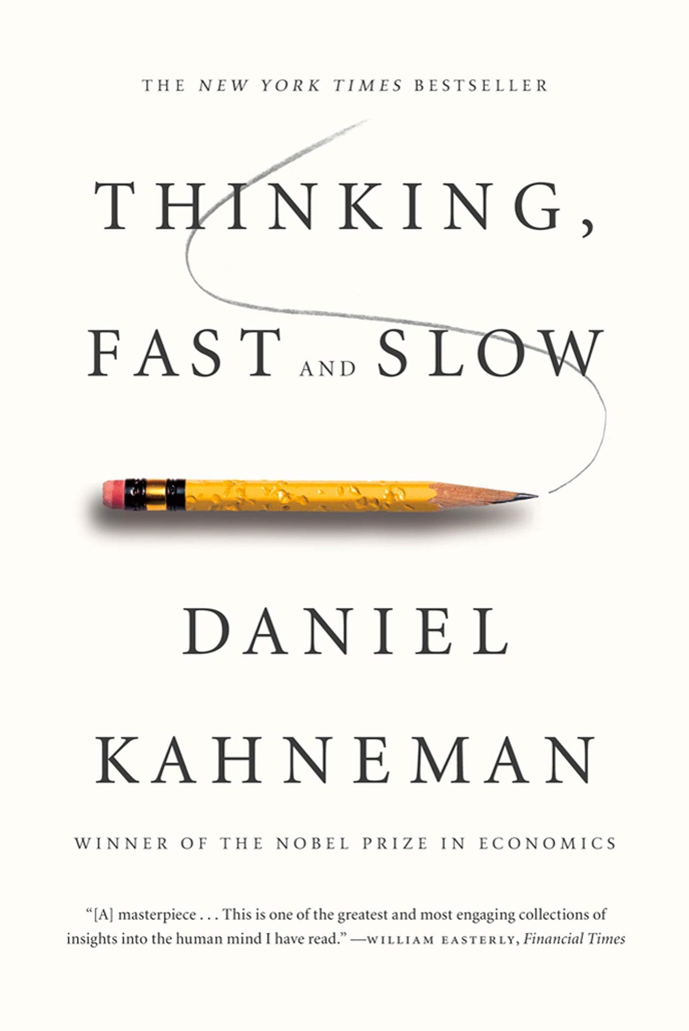 Book Thinking, Fast and Slow by Daniel Kahneman