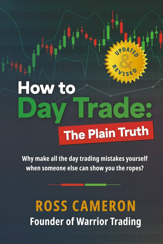 Book How to Day Trade: The Plain Truth by Ross Cameron