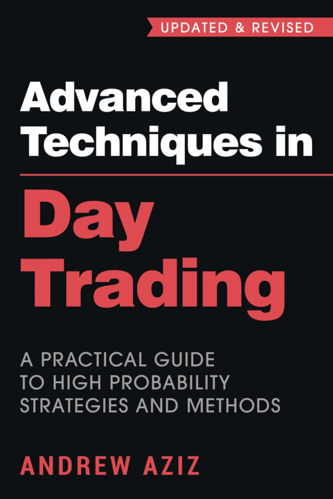 Book Advanced Techniques in Day Trading by Andrew Aziz
