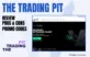 The Trading Pit Review