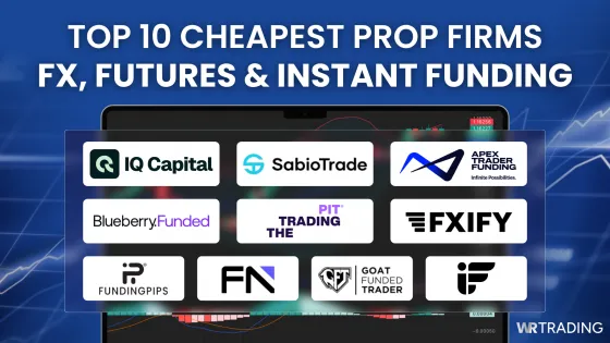 The 10 Cheapest Prop Firms (Forex, Futures & Instant Funding)