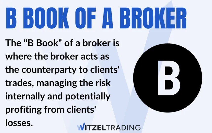 What is the B Book of a Broker Explanation 