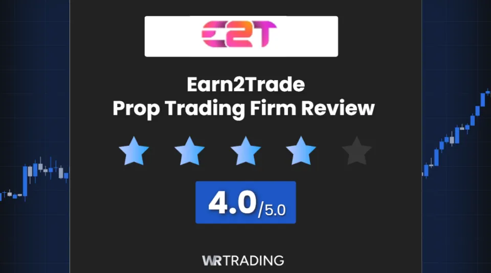 Earn2Trade Prop Trading Firm Review