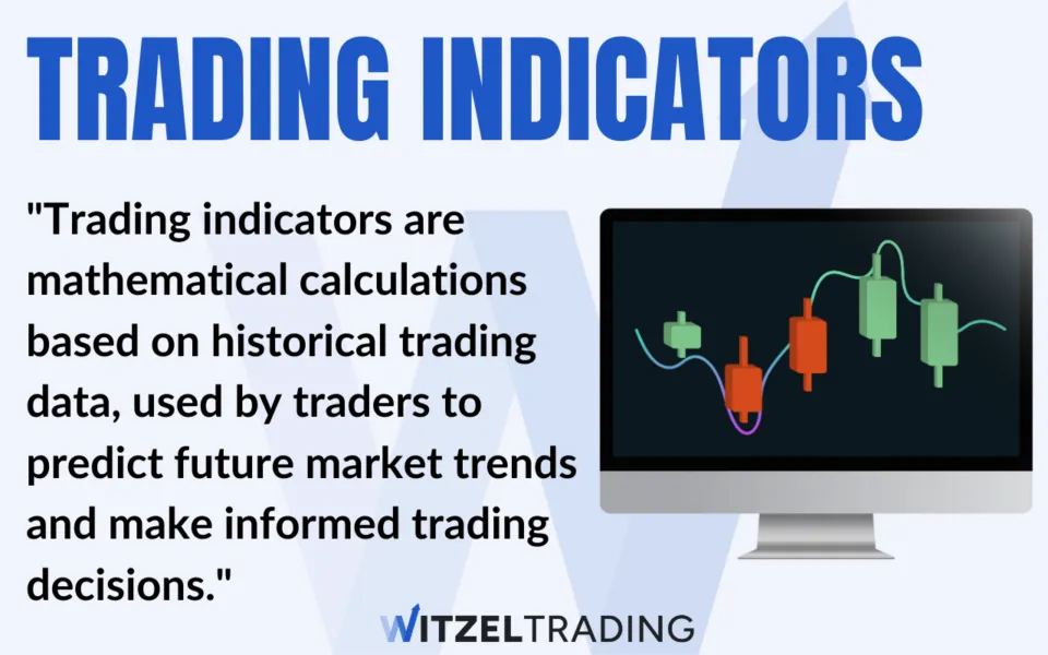 The 10 Best Technical Trading Indicators: Explanation, Usage & Examples