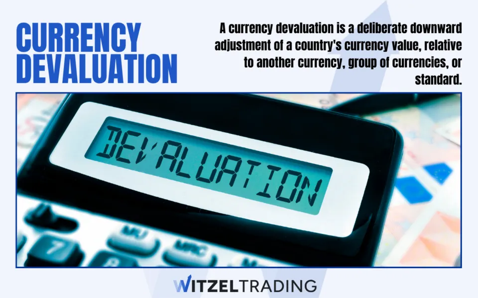 What is a Currency Devaluation