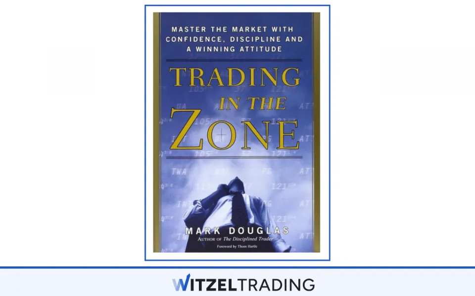Trading in the Zone
